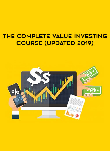 The Complete Value Investing Course (Updated 2019) courses available download now.