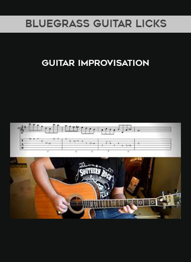 Bluegrass Guitar Licks - Guitar Improvisation courses available download now.