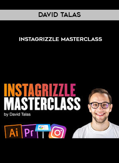 David Talas - Instagrizzle Masterclass courses available download now.