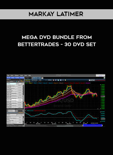 Markay Latimer - MEGA DVD BUNDLE From BetterTrades - 30 DVD Set courses available download now.