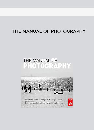 The Manual of Photography courses available download now.