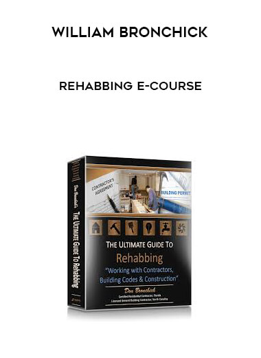 William Bronchick Rehabbing E-Course courses available download now.