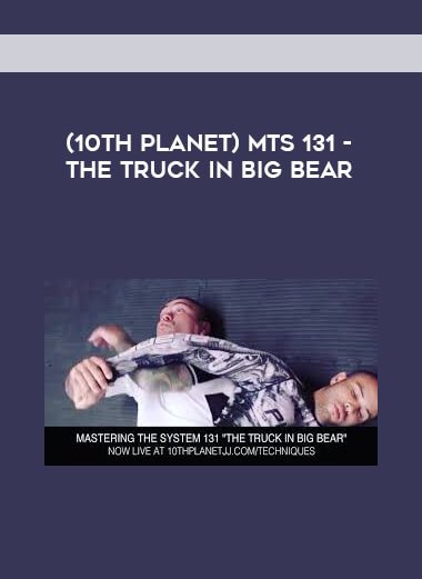 (10th Planet) MTS 131 - THE TRUCK IN BIG BEAR [1080p] courses available download now.