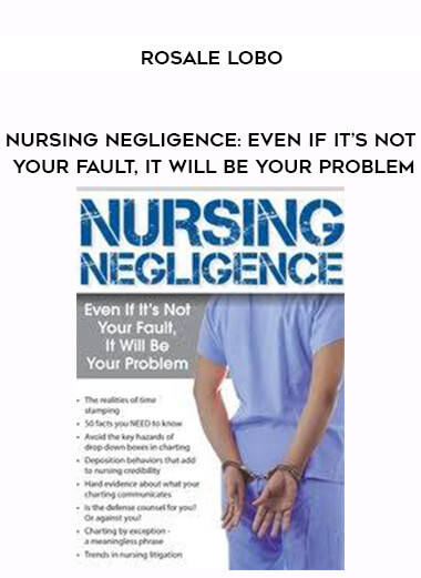 Nursing Negligence: Even If It’s Not Your Fault