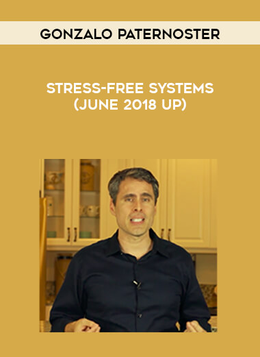 Gonzalo Paternoster - Stress-Free Systems(June 2018 UP) courses available download now.