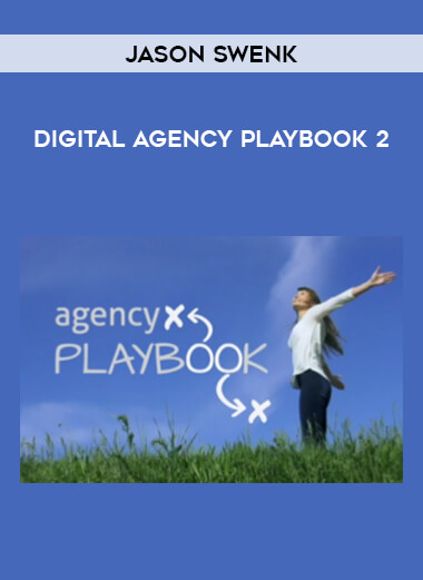 Jason Swenk - Digital Agency Playbook 2 courses available download now.