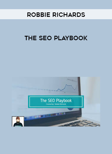 Robbie Richards - The SEO Playbook courses available download now.