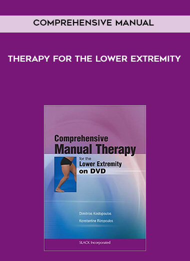 Comprehensive Manual Therapy for the Lower Extremity courses available download now.