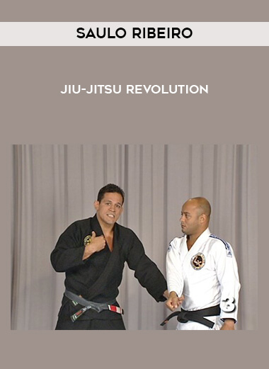 Saulo Ribeiro - Jiu-jitsu Revolution courses available download now.