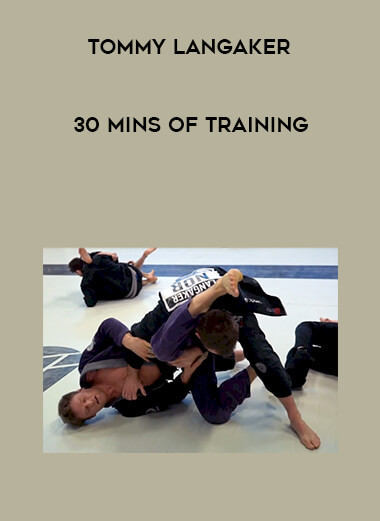 30.Mins.of.Training.Tommy.Langaker.720p.WEB.DL.x264-ORG courses available download now.