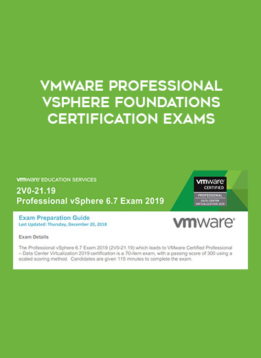 VMware Professional vSphere Foundations Certification Exams courses available download now.