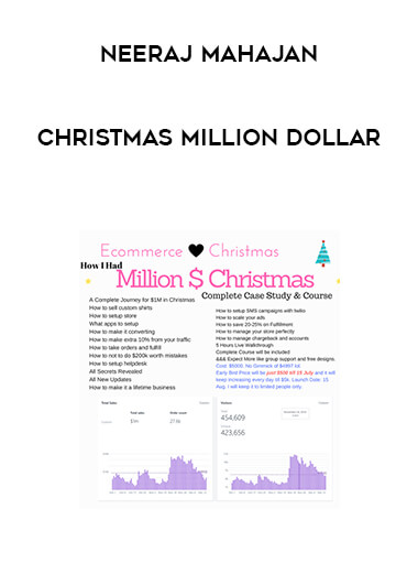 Neeraj Mahajan - Christmas Million Dollar (Neeraj - All Things Ecom - Million $ Ch... courses available download now.