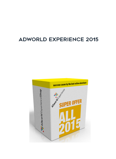ADworld Experience 2015 courses available download now.