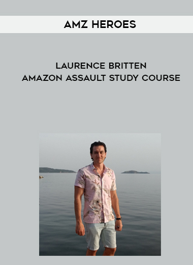 AMZ Heroes – Laurence Britten – Amazon Assault Study Course courses available download now.