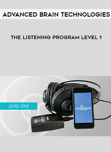 Advanced Brain Technologies – The Listening Program Level 1 courses available download now.