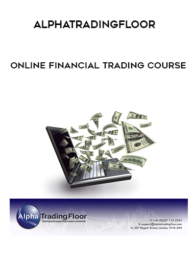 Alphatradingfloor - Online Financial Trading Course courses available download now.
