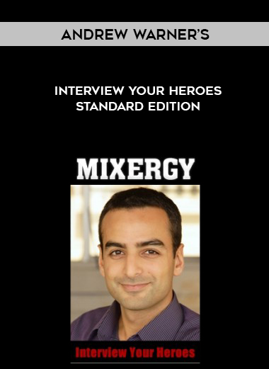 Andrew Warner’s – Interview Your Heroes Standard Edition courses available download now.