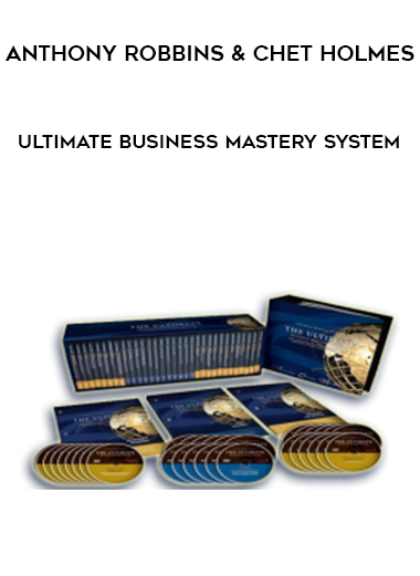 Anthony Robbins & Chet Holmes – Ultimate Business Mastery System courses available download now.