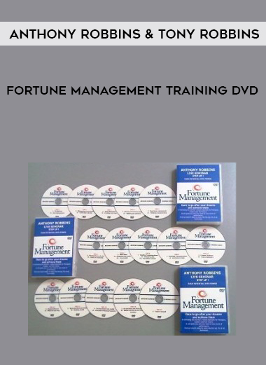 Anthony Robbins & Tony Robbins – Fortune Management Training DVD courses available download now.