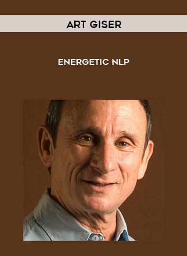 Art Giser - Energetic NLP courses available download now.