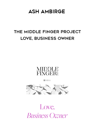 Ash Ambirge – The Middle Finger Project – Love