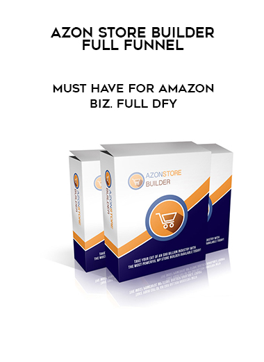 Azon Store Builder Full Funnel – Must Have For Amazon Biz. Full DFY courses available download now.