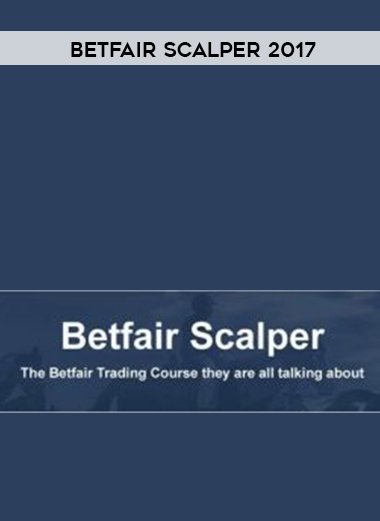 BETFAIR SCALPER 2017 courses available download now.