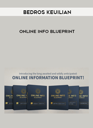 Bedros Keuilian – Online Info Blueprint courses available download now.