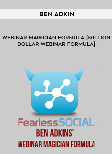 Ben Adkin – Webinar Magician Formula [Million Dollar Webinar Formula] courses available download now.