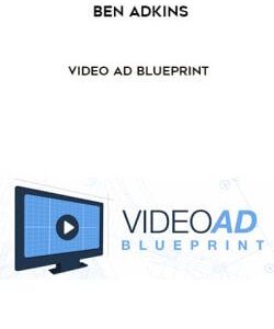 Ben Adkins - Video Ad Blueprint courses available download now.