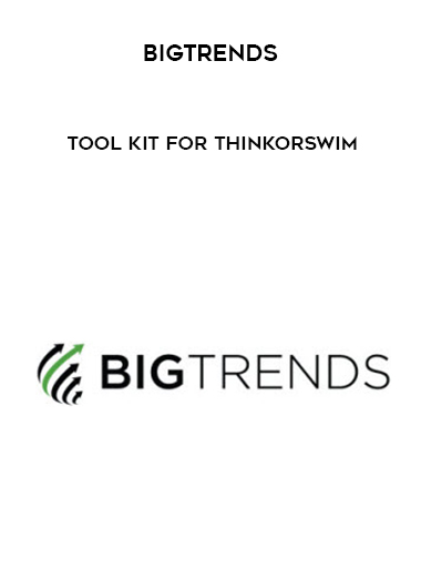 BigTrends Tool Kit for thinkorswim courses available download now.