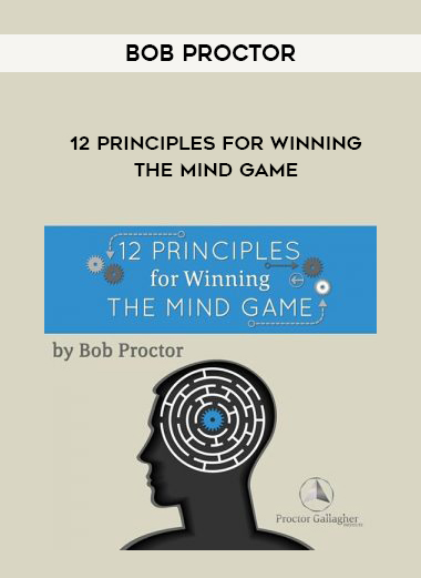 Bob Proctor – 12 Principles For Winning The Mind Game courses available download now.