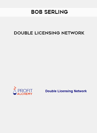 Bob Serling – Double Licensing Network courses available download now.