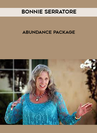 Bonnie Serratore - Abundance Package courses available download now.