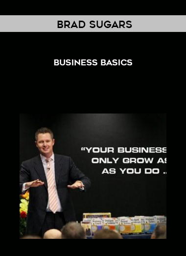 Brad Sugars – Business Basics courses available download now.