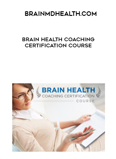 Brain Health Coaching Certification Course courses available download now.