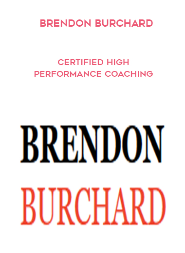 Brendon Burchard – Certified High Performance Coaching courses available download now.