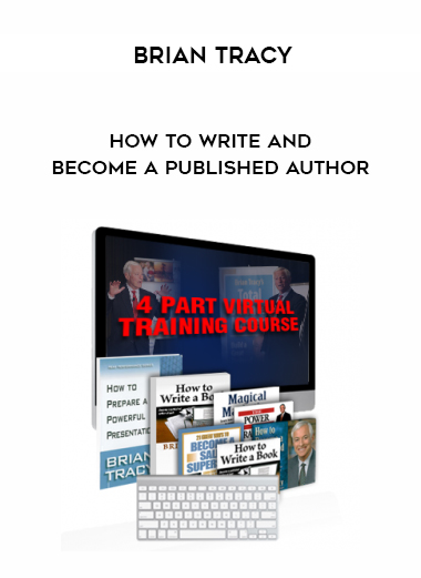 Brian Tracy – How To Write And Become A Published Author courses available download now.