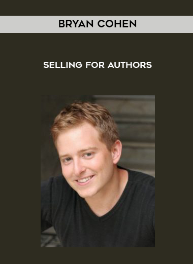 Bryan Cohen – Selling For Authors courses available download now.