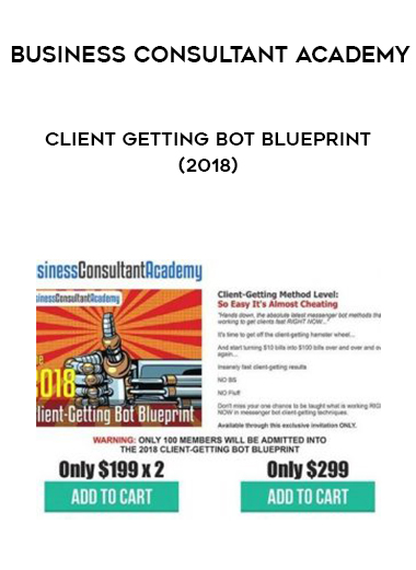 Business Consultant Academy – Client Getting Bot Blueprint (2018) courses available download now.
