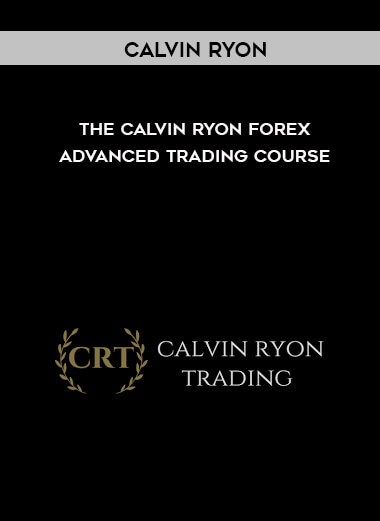CALVIN RYON – THE CALVIN RYON FOREX ADVANCED TRADING COURSE courses available download now.