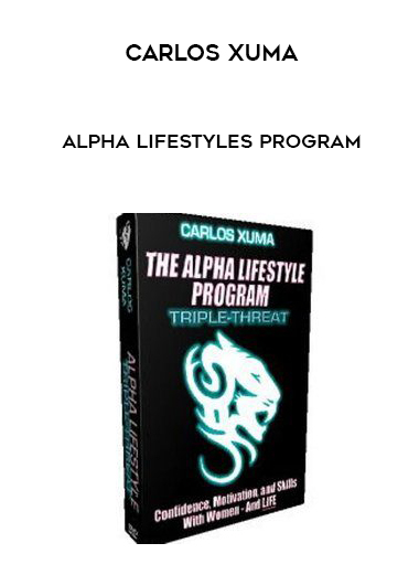 Carlos Xuma – Alpha Lifestyles Program courses available download now.