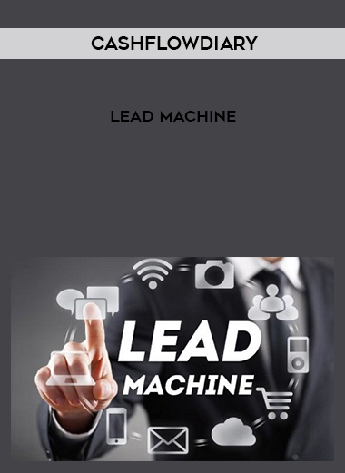 CashFlowDiary – Lead Machine courses available download now.