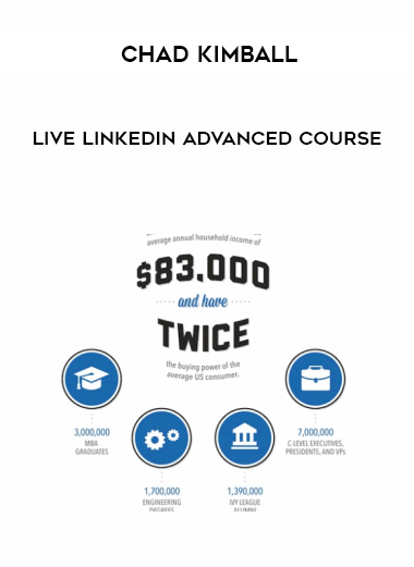 Chad Kimball – Live Linkedin Advanced Course courses available download now.