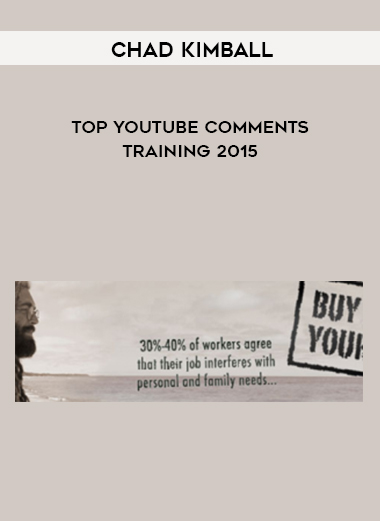 Chad Kimball – Top Youtube Comments Training 2015 courses available download now.