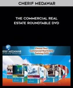 Cherif Medawar - The Commercial Real Estate Roundtable DVD courses available download now.