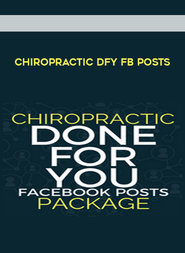 Chiropractic DFY FB Posts courses available download now.