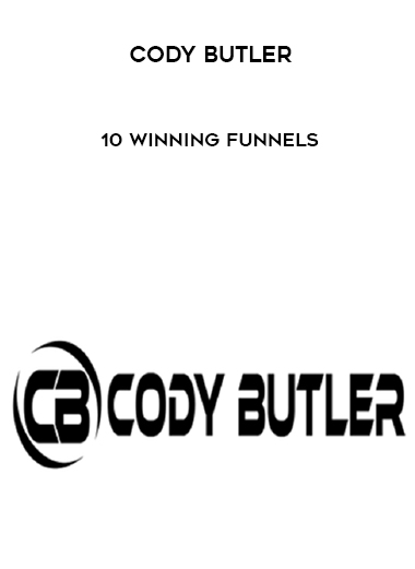 Cody Butler – 10 Winning Funnels courses available download now.