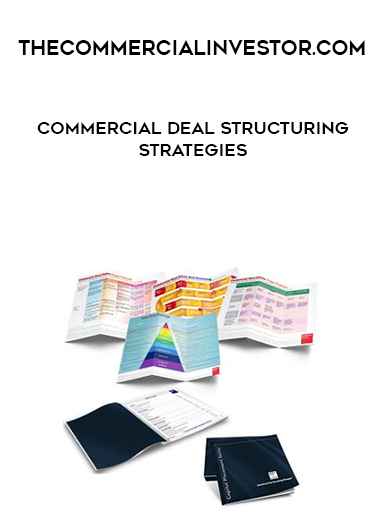 Commercial Deal Structuring Strategies courses available download now.