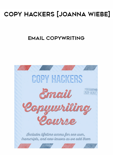 Copy Hackers [Joanna Wiebe] – Email Copywriting courses available download now.